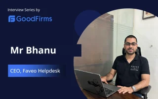 Faveo-helpdesk-interview-goodfirms-Bhanu