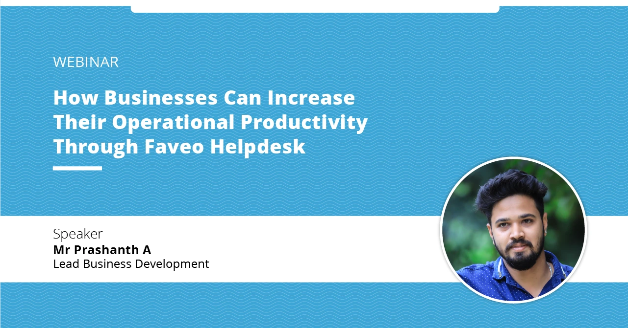 Faveo-Webinar-By-Prashanth A